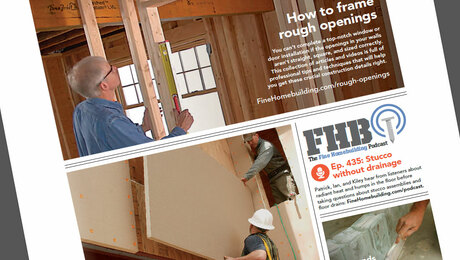 Fine Homebuilding Issue #307 Online Highlights